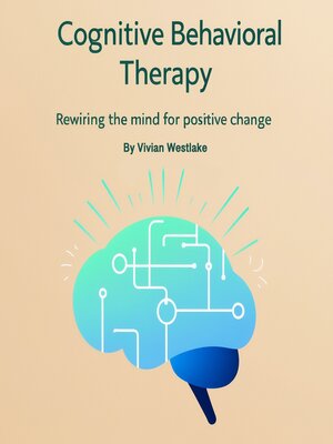 cover image of Cognitive Behavioral Therapy